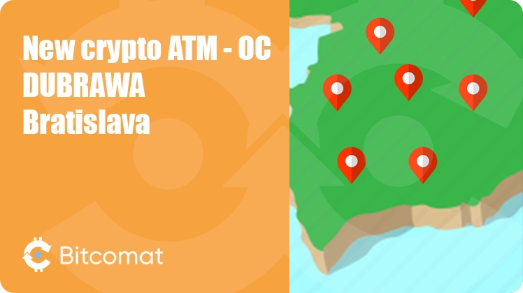 New crypto ATM installed: OC DUBRAWA - Bratislava