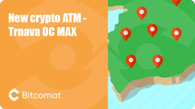 New crypto ATM installed: Trnava OC MAX