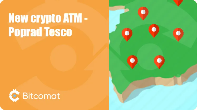 New crypto ATM installed: Poprad Tesco